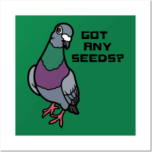 Got Any Seeds? Cartoon Pigeon Posters and Art